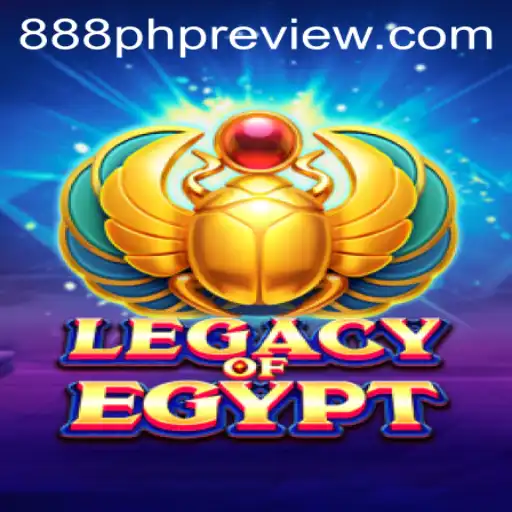 Explore the Mystical World of LegacyOfEgypt and the Excitement of 888 PHP